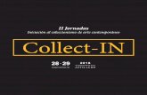 Iniciación al coleccionismo de arte contemporáneo Collect-IN › programa.pdf · 2018-09-19 · y empresario por vocación, comenzó su relación con el arte en los años 70, momento