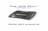 Yap Jack Plus - Net2Phone · obtener más información sobre cómo cambiar la configuración del módem según el país. Si posee una versión anterior del programa fijo de Yap Jack