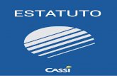 ESTATUTO - Portal CASSI · 2019-12-13 · ESTATUTO 3 CAPÍTULO I DA INSTITUIÇÃO, SEUS FINS E OBJETIVOS Art. 1º. A Caixa de Assistência dos Funcionários do Banco do Brasil –