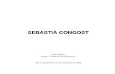 SEBASTIÀ CONGOST - Museus d'Olot · 2020-03-09 · Sebastià Congost i Pla, quan té vuit anys – va néixer a Olot el setembre del 1919 – ingressa a l’Escola d’arts i oficis