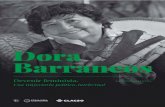 Dora - bibliopsi.org · Ana Laura Martín explora una faceta que es la Dora en la gestión, en . 23 la ciencia y en la política, tan inescindibles de su proyección pública e imbuida
