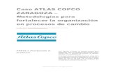 Caso ATLAS COPCO Zaragoza › ...COPCO-ZGZ-Versión-blog.pdf · Caso ATLAS COPCO ZARAGOZA – Metodologías para fortalecer la organización en procesos de cambio - 1 | TW: @SOLO4change
