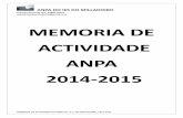 MEMORIA DE ACTIVIDADE ANPA 2014-2015€¦ · 2014-2015 MEMORIA DE ACTIVIDADE DA ANPA DO I.E.S. DO MILLADOIRO, 2014-2015. ... entroido ou o programa TEI. Iniciamos as actividades extraescolares