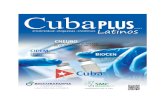 CONTRIBUYENDO AL AVANCE DE LA TECNOLOGÍA MÉDICA … › pdf › cubaplus-latinos-vol37.pdf · Calor y turismo, tema para Cuba en 2020 Comercializadora de Servicios Médicos Cubanos