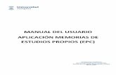 MANUAL DEL USUARIO APLICACIÓN MEMORIAS DE ESTUDIOS …academico.unizar.es/sites/academico.unizar.es/files/... · 2020-04-03 · Para propuestas de estudios propios nuevos o modificaciones