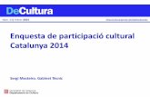 Enquesta de participació cultural 2014 · DeCultura | Núm. 13| Febrer 2015 Dades clau • Visitar un museu o una exposició (56,1 %), anar a un concert de música clàssica (42,9
