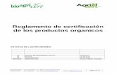Reglamento de certificación de los productos organicos³n-de-los... · productos agropecuarios de la misma empresa. Esquema de certificación Sistema de certificación relativo a