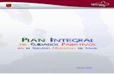 PLAN CUIDADOS PALIATIVOS 2009 nueva edicion · Plan Integral de Cuidados Paliativos en el Servicio Murciano de Salud 2006-2009 14.1. Ubicación física y equipamiento. 55 14.2. Sistemas
