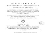 MEMORIAS - IGE Memorias E. Larruga/2a... · 2013-12-11 · MEMORIAS POLÍTICAS Y ECONÓMICAS SOBRE LOS FRUTOS, COMERCIO, FÁBRICAS Y MINAS DE ESPAÑA» CON INCLUSIÓN DE LOS REALES