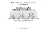 Taller de Electricidad II web/pagina de practicos...2 Taller de Electricidad 2º Año del Ciclo Básico de Producción LEY DE OHM Continuando con el estudio de los circuitos eléctricos,