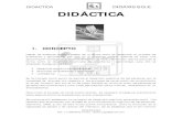 DIDACTICA DIDAXIS S.G.E DIDÁCTICAademacorlorica.weebly.com/uploads/1/2/7/0/12706025/... · Hablar de didáctica significa hablar de la forma como se desarrolla un proceso de enseñanza