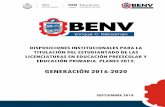 GENERACIÓN 2016-2020benv.edu.mx/wp-content/uploads/2019/06/DISP_TIT_BENV16-20_VF.… · Formación de Maestros de Educación Preescolar. • Normas de control escolar relativas a