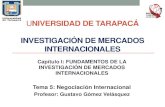Universidad de Tarapacá Investigación de Mercados ...biblioteca.esucomex.cl/RCA/Negociación internacional.pdf · universidad de tarapacÁ investigaciÓn de mercados internacionales