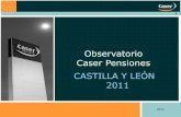 Observatorio Caser Pensiones CASTILLA Y LEÓN 2011 › informes › 2012 › CASTILLA Y … · CASTILLA Y LEÓN 2011 . 4 Pregunta Exacta Usada en el Cuestionario Dado que Comenta