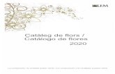 Cat81eg de flors / Catálogo de flores › portal › PALMA › efm › RecursosWeb › ... · Cat81eg de flors / Catálogo de flores 2020 La composició i la tonalitat poden variar