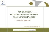 HONDARRIBIA HIZKUNTZA-ERABILERAREN KALE-NEURKETA, 2016 · hondarribia hizkuntza-erabileraren kale-neurketa, 2016 -emaitzen txostena- hondarribia, 2017ko martxoaren 9an