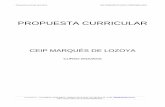 PROPUESTA CURRICULAR - jcyl.esceipmarquesdelozoya.centros.educa.jcyl.es/sitio/upload/... · 2016-02-04 · Propuesta Curricular de Centro CEIP MARQUÉS DE LOZYA-TORRECABALLEROS c