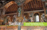 Sicilia: centro del Mediterráneo de África y mucho más · Lejos de la tradición del transporte marítimo, en la actualidad Palermo es, junto con Catania, la puerta de entrada