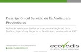 Descripción del Servicio de EcoVadis para Proveedores · EcoVadis – la red de Calificación y Evaluación de la RSE de los Proveedores a través de Fichas nº 1 5 Inicio 100 multinacionales