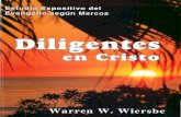 Diligentes - Tesoros Cristianos › autores › Warren W. Wiersbe › 28... · 1 ¡El Siervo de Dios está aquí! Marcos 1 "El evangelio no es ni una discusión ni un debate," dijo