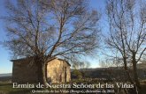 Ermita de Nuestra Señora de las Viñas Quintanilla de las ... · Quintanilla de las Viñas (Burgos), diciembre de 2015. Situada en el alfoz de Lara (conjunto de comunidades ubicadas