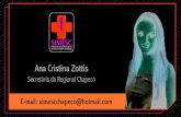 Secretária da Regional Chapecó - Amazon S3 · 2016-07-10 · Ana Cristina Zottis E-mail: simescchapeco@hotmail.com Secretária da Regional Chapecó