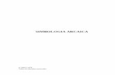 SIMBOLOGIA ARCAICA · 2017-01-01 · Simbología Arcaica – Texto Original de Santiago Bovisio 4 de 34 placeres y las lamentaciones para que no los abandone. ¿Cómo abandonará