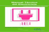Manual Técnico del Electricista - Material Educativo · AUTOMATIZACIÓN AVANZADA Y FORMACIÓN Instalaciones Eléctricas Interiores 2 C/ Toledo, 176-MADRID 28005-Telf. 913660063-