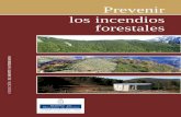 Prevenir los incendios forestales€¦ · omo en años anteriores la Consejería de Medio Rural y Pesca edita un nuevo cuaderno de la colección “El Monte Asturiano”, coincidiendo