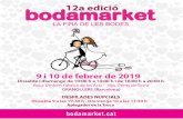 dossier 2019 Bodamarket B - Bodamarket 2020 | Fira Nuvis ... · LA FIRA DE LES BODES Dissabte 9 i diumenge 10 de febrer se celebrarà la 12a edició del Saló Bodamarket a la Nau