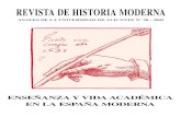 REVISTA DE HISTORIA MODERNA...Revista de Historia Moderna Enseñanza y vida académica en la España Moderna Modernidad, se referirá a Ignacio de Loyola y a la pedagogía jesuítica,