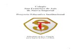 Colegio San Francisco de Asís de Nueva Imperial Proyecto ...sanfranciscodeasisimperial.cl/wp-content/uploads/... · El Proyecto Educativo Institucional (en adelante, el PEI) tiene