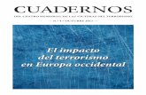 CUADERNOS - URJC · El terrorismo como sucedáneo de la insurrección armada Para situar el tema en un contexto histórico más amplio, hay que comenzar por plan-tearse la cuestión