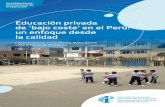Educación privada de ‘bajo coste’ en el Perú: un enfoque ... · Educación privada de ‘bajo coste’ en el Perú: un enfoque desde la calidad Clara Fontdevila, Paola Marius,