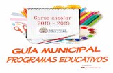 Curso escolar 20118 - 2019 - Motril...mejor Guía Municipal de Programas Educativos en nuestra Ciudad para el curso 2018-2019. Esta Guía es Participativa y por ello colaboran, las