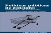 Políticas públicas de consumo Tendencias internacionales ...centro.paot.org.mx/documentos/ocde/politicas_publicas.pdfEl ejemplar que el lector tiene en sus manos, el primero de la