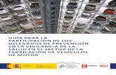 GUÍA PARA LA PARTICIPACIÓN DE LOS DELEGADOS DE …€¦ · Guía para la participación de los delegados de prevención en la vigilancia de la salud en el sector de la fabricación