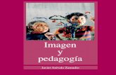 Imagen y pedagogíapedagogascomunican.weebly.com/uploads/2/6/2/0/...Imagen y pedagogía 21 •••• La imaginería religiosa europea se fusionó con los nacientes símbolos del
