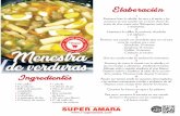Menestra - i-superamara.com · Ingredientes Menestra de verduras DESCÁRGATE LA i-Super • 1/2 coliflor • 2 zanahorias • 200 g de guisantes congelados • 1 calabacín • 4