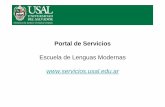 Portal de Servicios - lenguas.usal.edu.arlenguas.usal.edu.ar › archivos › lenguas › imagenes › portalservicios.pdf · pagos correspondientes a la hora de rendir el final.