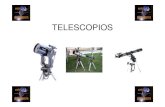 Cap 7 TELESCOPIOS I-09 · PARTES DE UN TELESCOPIO Los telescopios poseen varias partes, entre ellas las más importantes son: El TUBO (sostiene la óptica) El OBJETIVO (la parte óptica