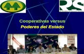 Cooperativas versus Poderes del Estado13/06/2016 Junio 2016 13 Especializados en desarrollo sostenible, reforma tributaria, financiera y contable así como en integración económica
