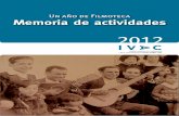 Un año de Filmoteca Memoria de actividadesivac.gva.es › banco › archivos › Memoria_2012.pdf · espléndida relación con instituciones públicas y privadas de ámbito nacional
