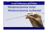 Cirugía endoscópica ginecológica Histerectomía total ...igmdp.com.ar › old › download › educmedica › diapositivas...alternativa de la histerectomía abdominal pero no de