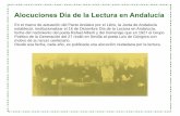 Alocuciones Día de la Lectura en Andalucía...En el marco de actuación del Pacto Andaluz por el Libro, la Junta de Andalucía estableció, institucionalizar el 16 de Diciembre Día