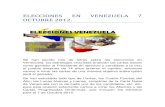ELECCIONES EN VENEZUELA 7 OCTUBRE 2012. · Se han escrito ríos de letras sobre las elecciones en Venezuela, los astrólogos chavistas analizan las cartas dando como ganador al Presidente