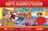 MANUAL DE BUENAS PRÁCTICAS PARA LA ATENCIÓN DE CLIENTESatenderalcliente.weebly.com/uploads/2/6/8/8/... · del Perú - CALTUR del Ministerio de Comercio Exterior y Turismo Ministerio