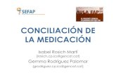 CONCILIACIÓN DE LA MEDICACIÓN - SEFAP · 2018-11-22 · La conciliación de la medicación es un proceso formal y ... Centros de Atención primaria ... Socio sanitarios... Oficinas