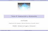 Tema 8: Interacción y Animación - Universitat Jaume Icphoto.uji.es/siu020/ewExternalFiles/Tema_08-Interaccion...Introducci onSelecci on de objetos 3DAnimaci onSistemas de part culas