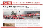 Galicia Sindical - CCOO€¦ · cos permisos e licenzas, ben que con - tinúan a ser «claramente peores» ca os do resto de empregadas e empregados públicos do noso país. Canto